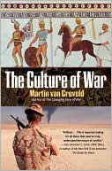 Martin van Creveld: The Culture of War