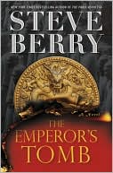 Steve Berry: The Emperor's Tomb (Cotton Malone Series #6)