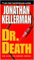 Jonathan Kellerman: Dr. Death (Alex Delaware Series #14)