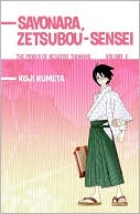 Book cover image of Sayonara, Zetsubou-Sensei: The Power of Negative Thinking, Volume 1 by Koji Kumeta