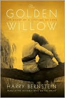 Harry Bernstein: The Golden Willow: The Story of a Lifetime of Love