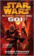 Book cover image of Star Wars Imperial Commando #1: 501st by Karen Traviss