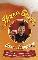 Book cover image of Three Sheets: Drinking Made Easy! 6 Continents, 15 Countries, 190 Drinks, and 1 Mean Hangover! by Zane Lamprey