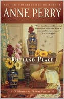 Book cover image of Rutland Place (Thomas and Charlotte Pitt Series #6) by Anne Perry
