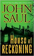 Book cover image of House of Reckoning: A Novel by John Saul