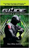 Max Allan Collins: G.I. Joe: Above & Beyond