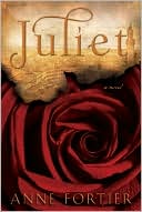 Anne Fortier: Juliet