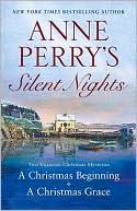 Anne Perry: Silent Nights: Two Victorian Christmas Mysteries