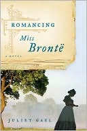 Book cover image of Romancing Miss Bronte by Juliet Gael