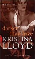 Book cover image of Darker than Love (Black Lace Series) by Kristina Lloyd