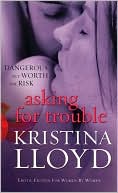 Kristina Lloyd: Asking for Trouble