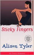 Book cover image of Sticky Fingers by Alison Tyler