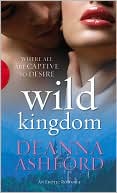 Deanna Ashford: Wild Kingdom
