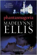 Book cover image of Phantasmagoria by Madelynne Ellis