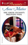 Book cover image of The Greek Tycoon's Pregnant Wife [Harlequin Presents Series #2685] by Anne Mather