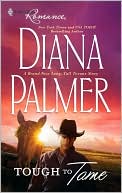 Book cover image of Tough to Tame by Diana Palmer