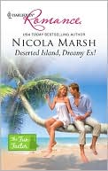 Nicola Marsh: Deserted Island, Dreamy Ex! (Harlequin Romance #4194)