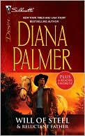Diana Palmer: Will of Steel/Reluctant Father