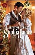 Sophia James: Mistletoe Magic