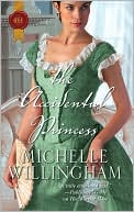 Book cover image of The Accidental Princess by Michelle Willingham