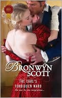 Bronwyn Scott: The Earl's Forbidden Ward