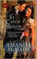 Book cover image of To Catch a Rogue by Amanda McCabe