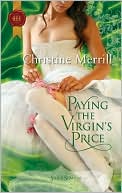 Book cover image of Paying the Virgin's Price (Harlequin Historical #1000) by Christine Merrill