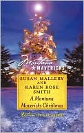 Susan Mallery: A Montana Mavericks Christmas: Married in Whitehorn\Born in Whitehorn