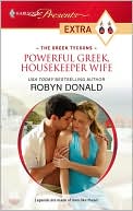 Book cover image of Powerful Greek, Housekeeper Wife by Robyn Donald