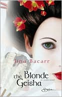Book cover image of The Blonde Geisha by Jina Bacarr