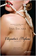 Book cover image of Cleopatra's Perfume by Jina Bacarr