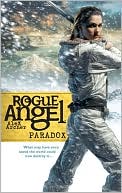 Alex Archer: Paradox (Rogue Angel Series #21)