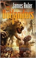 James Axler: Cradle of Destiny (Outlanders #56)
