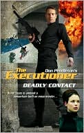 Book cover image of Deadly Contact (Executioner Series #339) by Don Pendleton