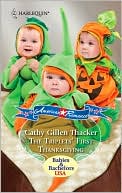 Cathy Gillen Thacker: The Triplets' First Thanksgiving