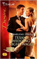 Book cover image of Texan's Wedding-Night Wager (Silhouette Desire #1964) by Charlene Sands