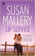 Book cover image of Lip Service (Lone Star Sisters Series) by Susan Mallery