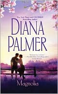 Diana Palmer: Magnolia