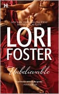 Lori Foster: Unbelievable: Fantasy\Tantalizing