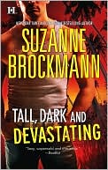 Book cover image of Tall, Dark and Devastating (Harvard's Education and Hawken's Heart) by Suzanne Brockmann
