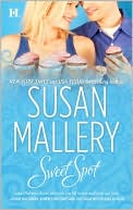 Book cover image of Sweet Spot by Susan Mallery