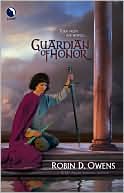 Book cover image of Guardian of Honor by Robin D. Owens