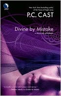 Book cover image of Divine by Mistake (Devine Series) by P. C. Cast