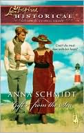 Anna Schmidt: Gift from the Sea (Love Inspired Historical Series)