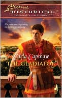 Carla Capshaw: The Gladiator