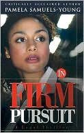 Book cover image of In Firm Pursuit by Pamela Samuels-Young
