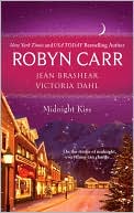 Book cover image of Midnight Kiss: Midnight Confessions\Midnight Surrender\Midnight Assignment by Robyn Carr