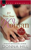 Book cover image of If I Were Your Woman by Donna Hill