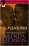 Book cover image of Risky Pleasures (Kimani Series #37) by Brenda Jackson