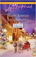 Book cover image of Winter Reunion by Roxanne Rustand